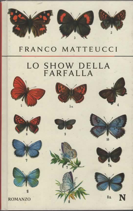 LO SHOW DELLA FARFALLA – FRANCO MATTEUCCI