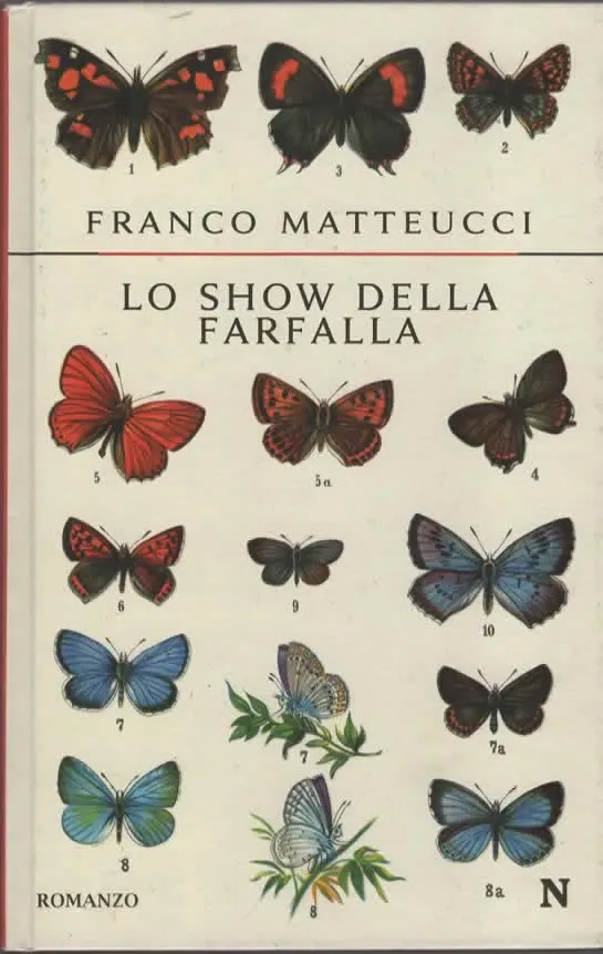 LO SHOW DELLA FARFALLA – FRANCO MATTEUCCI
