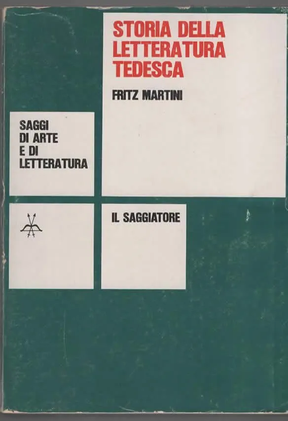 STORIA DELLA LETTERATURA TEDESCA – FRITZ MARTINI (1978)