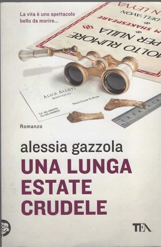UNA LUNGA ESTATE CRUDELE – Alessia Gazzola (2016)