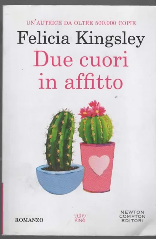 Due cuori in affitto – Felicia Kingsley (2022)