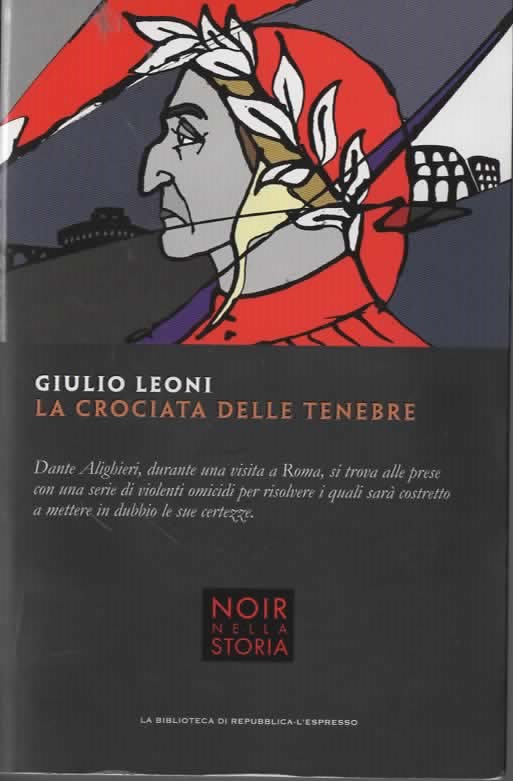 LA CROCIATA DELLE TENEBRE – GIULIO LEONI