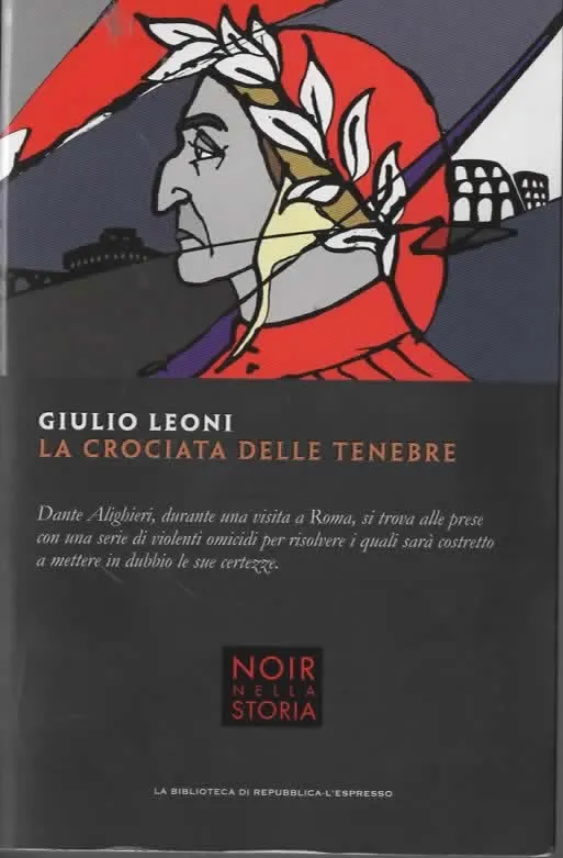 LA CROCIATA DELLE TENEBRE – GIULIO LEONI