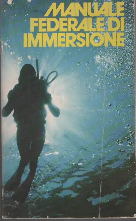 MANUALE FEDERALE DI IMMERSIONE – F.I.P.S. (1973)