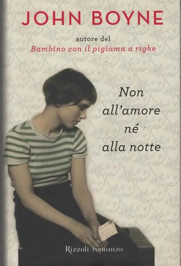 Non all’amore né alla notte – JOHN BOYNE (2011)