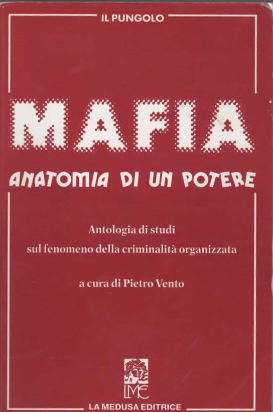 MAFIA ANATOMIA DI UN POTERE – a cura di Pietro Vento (1993)