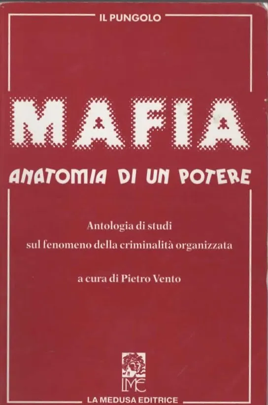 MAFIA ANATOMIA DI UN POTERE – a cura di Pietro Vento (1993)