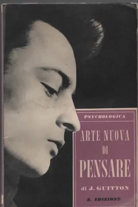 ARTE NUOVA DI PENSARE – J. GUITTON (1956)