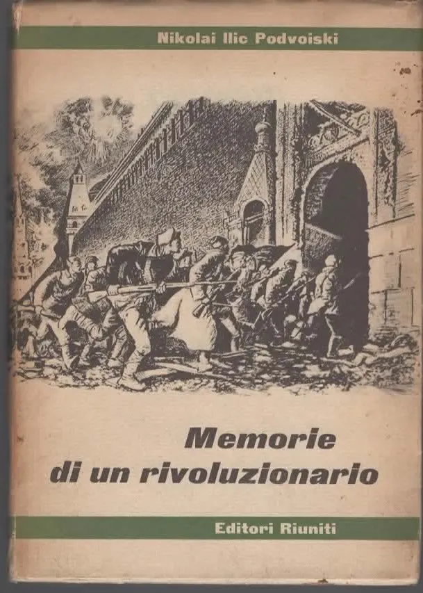 Memorie di un rivoluzionario – Nikolai ilic Padvoiski (1958)