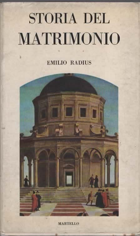 STORIA DEL MATRIMONIO – EMILIO RADIUS