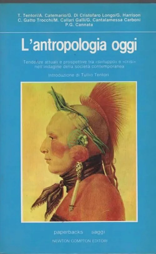 L’antropologia oggi – Newton Compton