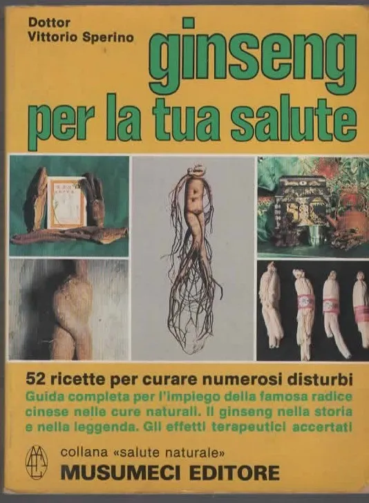 Ginseng per la tua salute – Dottor Vittorio Sperino (1980)
