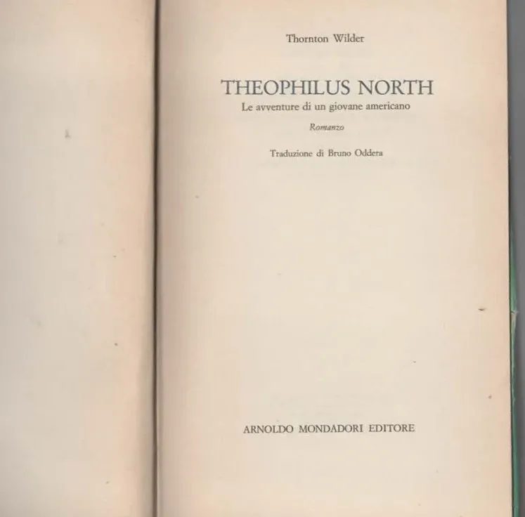 THEOPHILUS NORTH Le avventure di un giovane americano – Thornton Wilder