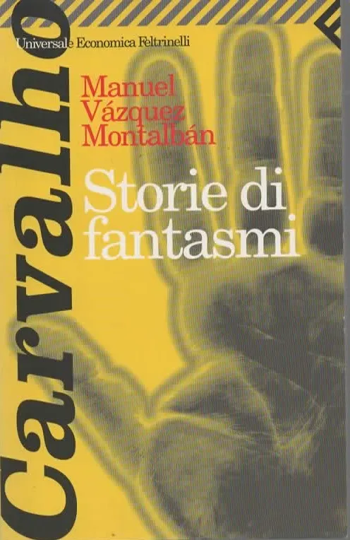 Storie di fantasmi – Manuel Vàzquez Montalbàn (2001)