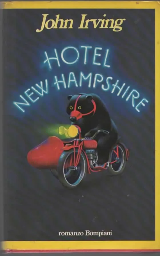 HOTEL NEW HAMPSHIRE – Johm Irving (1982)