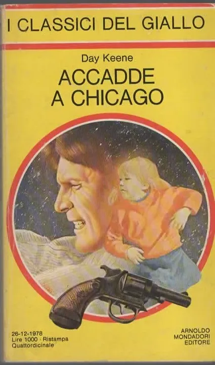 ACCADDE A CHICAGO – Day Keene (1978)