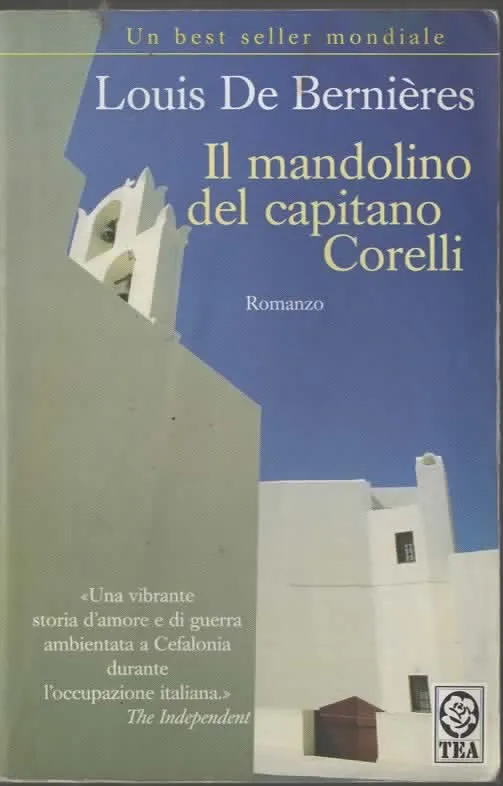 Il mandolino del capitano Corelli – Louis De Bernières (2006)