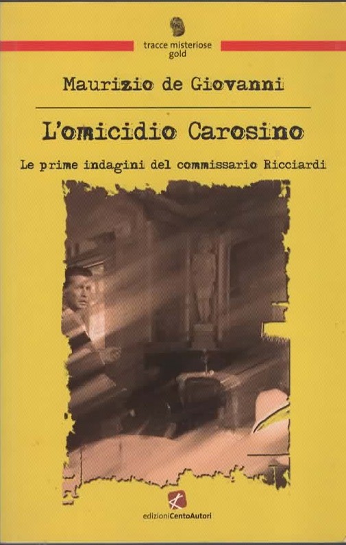 L’omicidio carosino – Maurizio de Giovanni (2012)