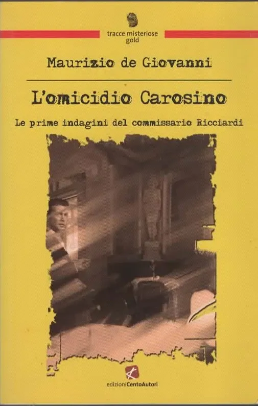 L’omicidio carosino – Maurizio de Giovanni (2012)