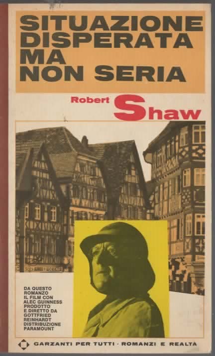 SITUAZIONE DISPERATA MA NON SERIE – Robert Shaw (1966)