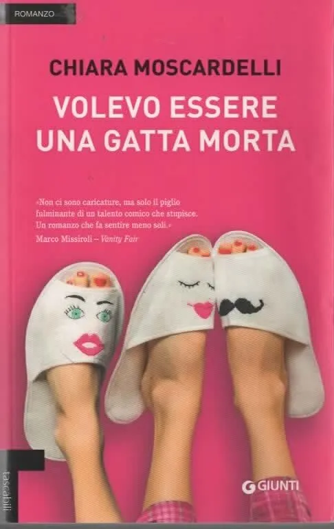 VOLEVO ESSERE UNA GATTA MORTA – CHIARA MOSCARDELLI (2016)