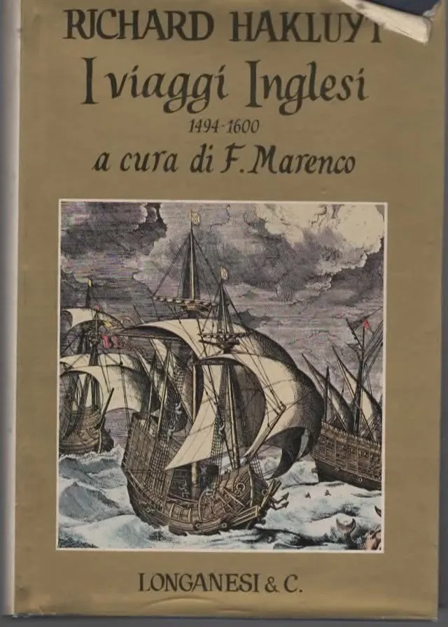 I viaggi Inglesi – RICHARD HAKLUYT 1494-1600 (1966)