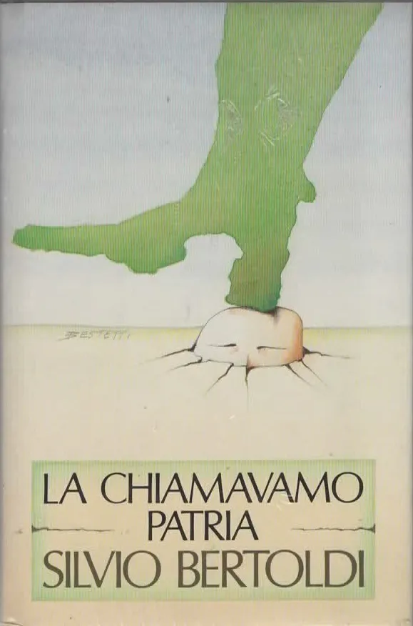 LA CHIAMAVAMO PATRIA – SILVIO BERTOLI