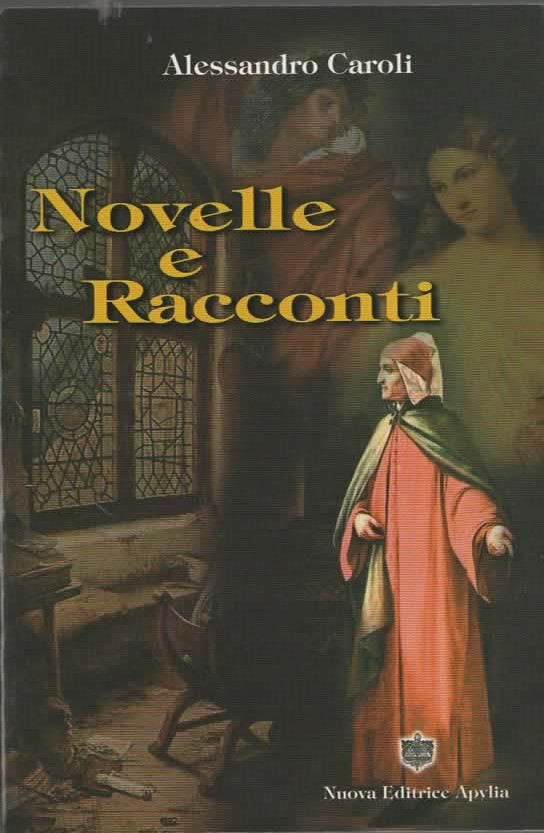 Novelle e Racconti – Alessandro Caroli (2004)