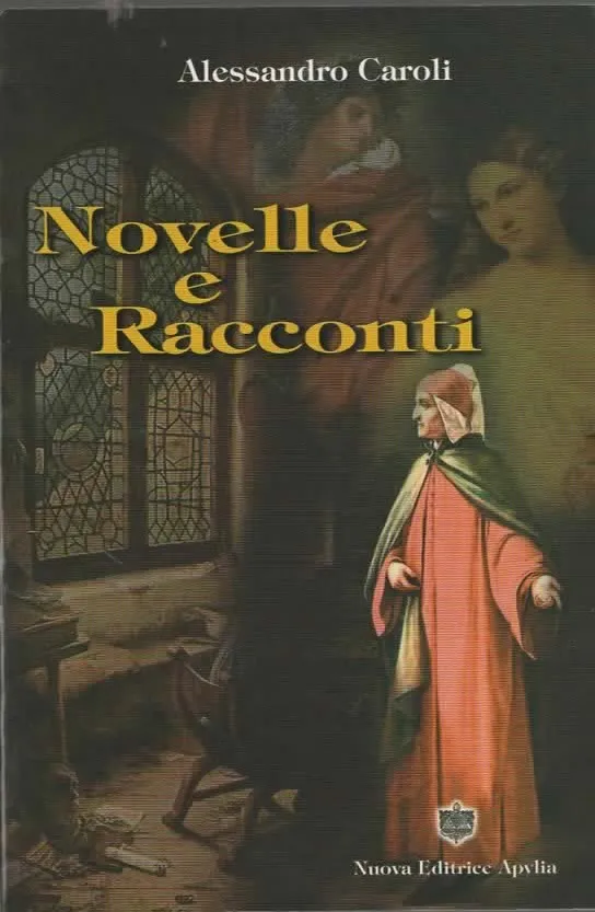 Novelle e Racconti – Alessandro Caroli (2004)