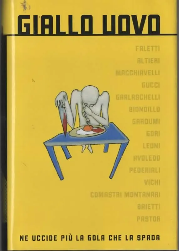 GIALLO UOVO ne uccide più la gola che la spada – autori vari  (2006)