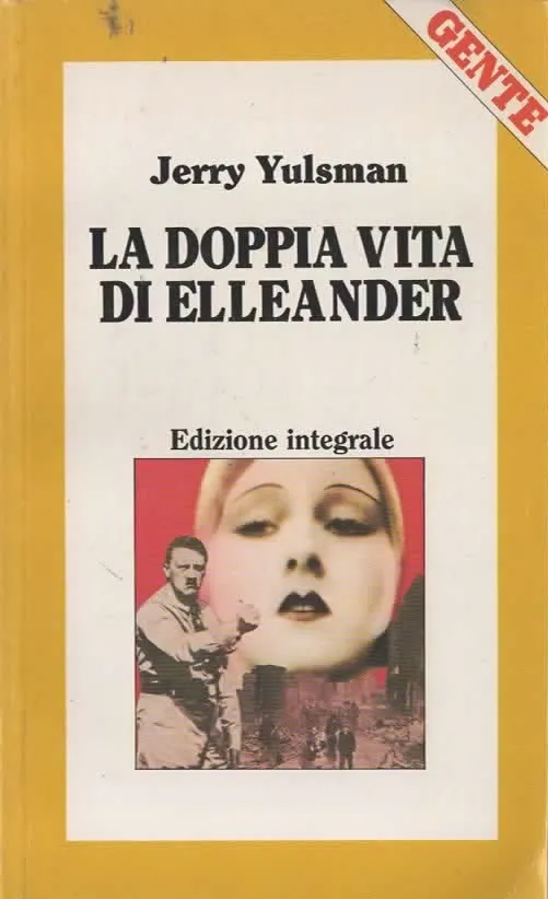 LA DOPPIA VITA DI ELLEANDER – Jerry Yulsman (1989)