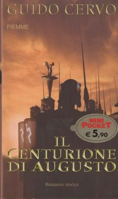 IL CENTURIONE DI AUGUSTO – GUIDO CERVO
