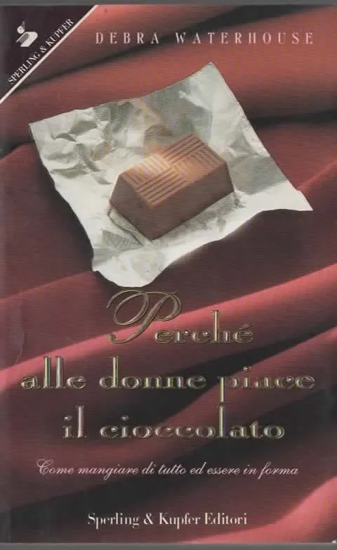 Perché alle donne piace il cioccolato – DEBRA WATERHOUSE (1995)