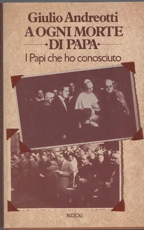 A OGNI MORTE DI PAPA – Giulio Andreotti (1981)
