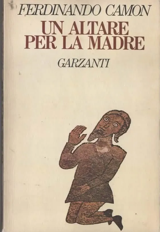 UN ALTARE PER LA MADRE – FERDINANDO CAMON (1978)