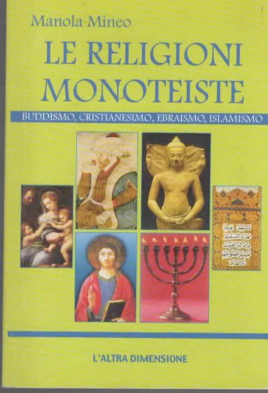 LE RELIGIONI MONOTEISTICHE - Manola Mineo (2002)