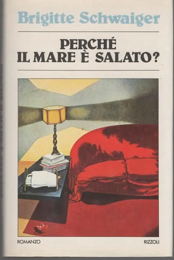 PERCHÈ IL MARE È SALATO= Brigitte Schwaiger (1979)