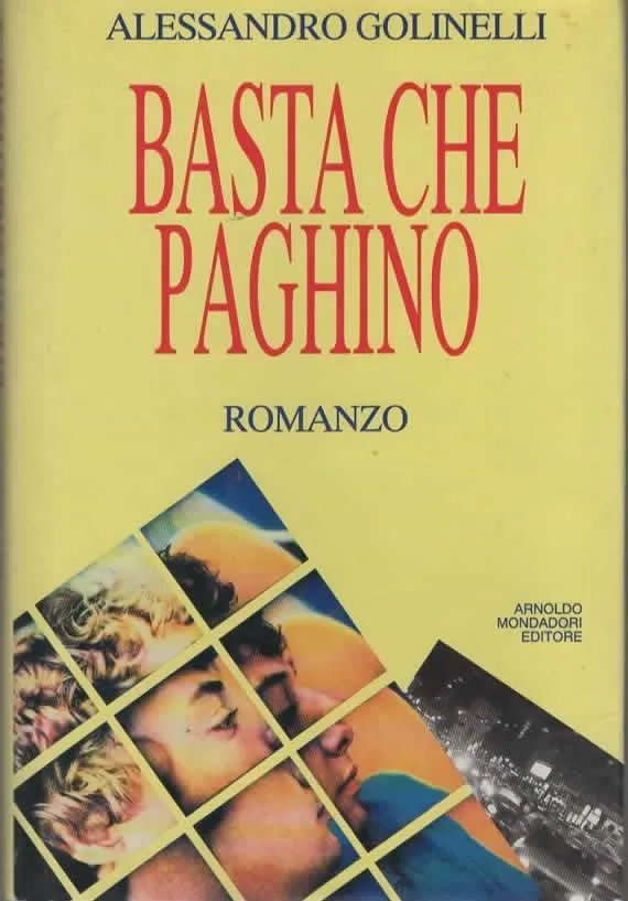 BASTA CHE PAGHINO – ALESSANDRO GOLINELLI (1992)