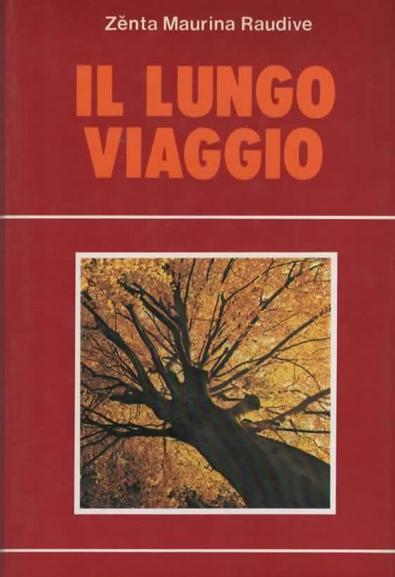 IL LUNGO VIAGGIO – Zenta Maurina Raudive (1980)