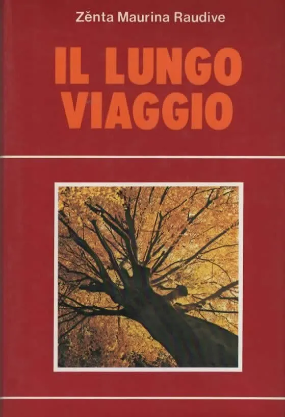 IL LUNGO VIAGGIO – Zenta Maurina Raudive (1980)