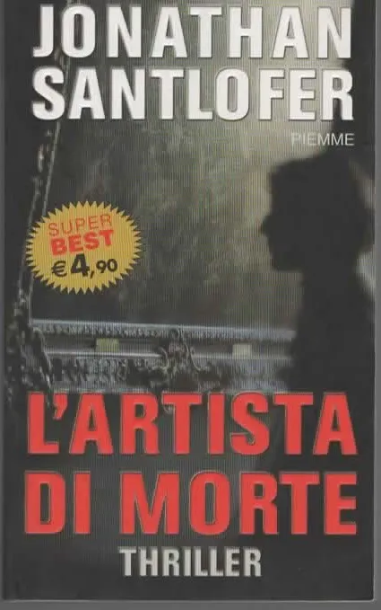 L’ARTISTA DI MORTE – JONATHEN SANTLOFER