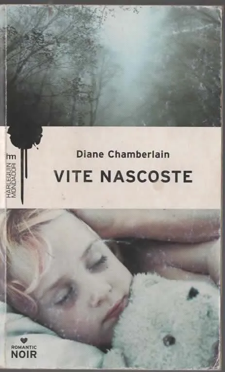 VITE NASCOSTE – Diane Chamberlain