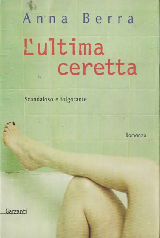 L’ultima ceretta – Anna Berra