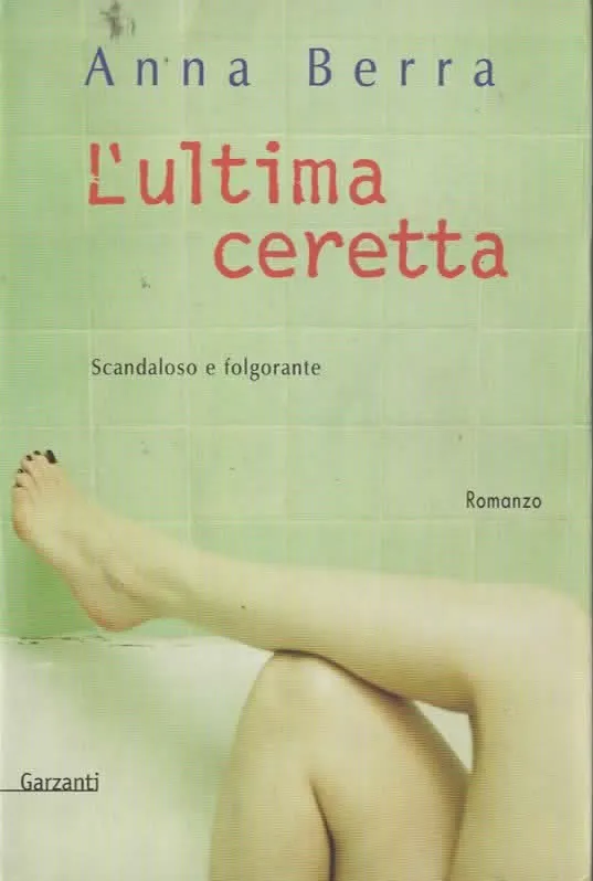 L’ultima ceretta – Anna Berra