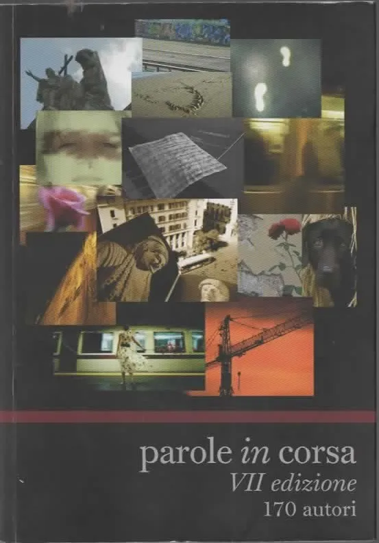 Parole in corsia - VII EDIZIONE 170 AUTORI