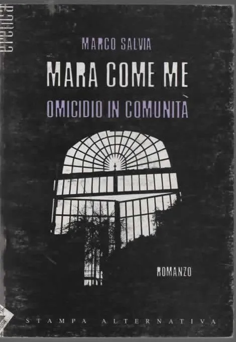 MARA COME ME omicidio in comunità – MARCO SALVIA