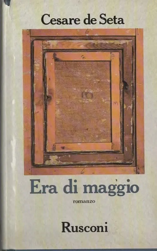 Era di  maggio – Cesare de Seta