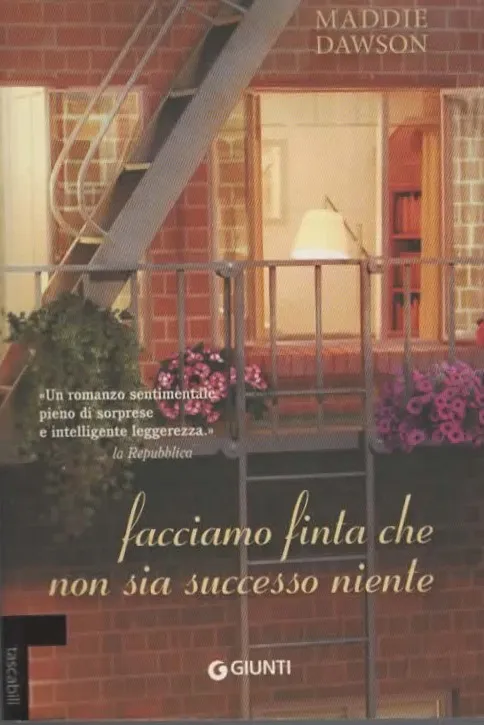 Facciamo finta che non sia successo niente – MADDIE DAWSON