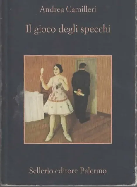 Il gioco degli specchi – Andrea Cammileri (2011)