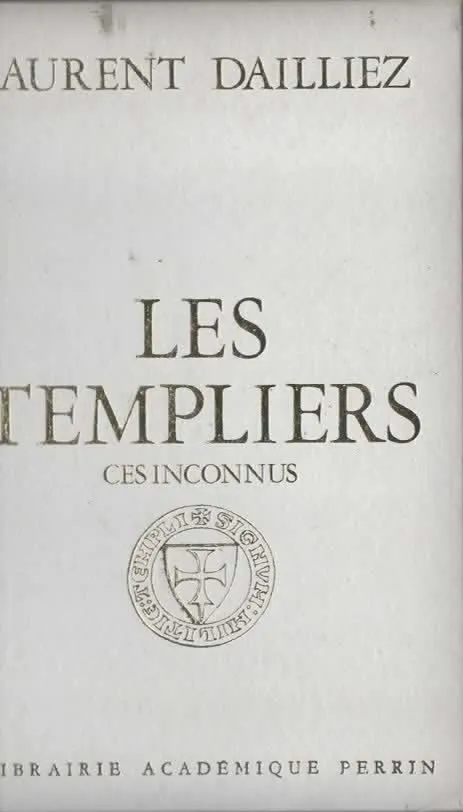 LES TEMPLIERS – LAURENT DAILLIEZ